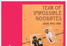 Year of Impossible Goodbyes – By Sook Nyul Choi In this autobiographical novel, (Year of Impossible Goodbyes) Sook Nyul Choi narrator is 10-year-old Sookan Bak, who lives in Pyongyang, North Korea in the spring of 1945